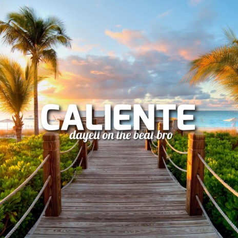 Caliente | Boomplay Music