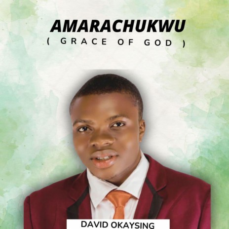 Amarachukwu (Grace Of God)