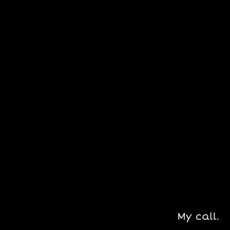 My Call ft. Pxyo | Boomplay Music