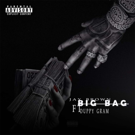 Big Bag ft. Jay brown | Boomplay Music