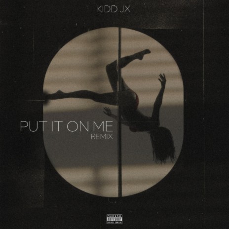 Put It On Me (Remix) | Boomplay Music