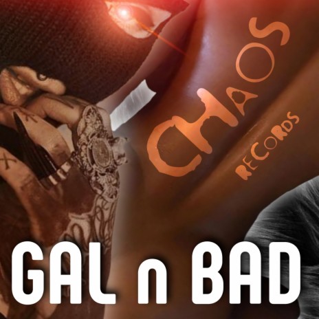 GAL N BAD (offical audio) | Boomplay Music