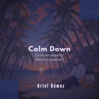 Nena calma - Calm Down Versión en Español (Reinstrumental)