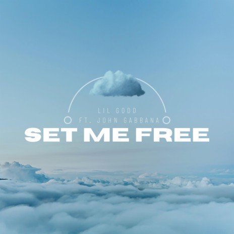 SET ME FREE ft. John Gabbana | Boomplay Music