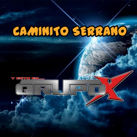 Caminito Serrano | Boomplay Music