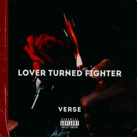 Lover Turned Fighter ft. criticsapproved