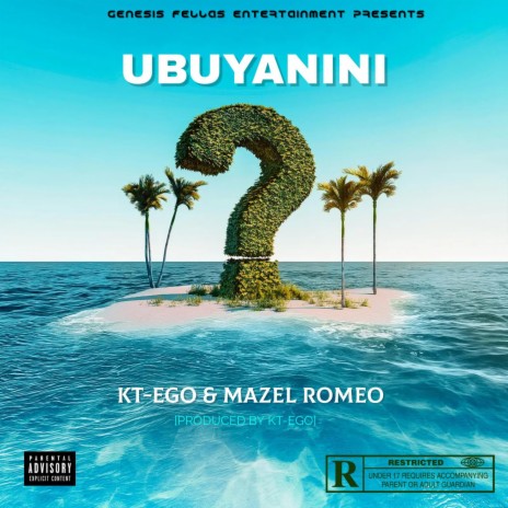 Ubuyanini ft. Mazel Romeo | Boomplay Music