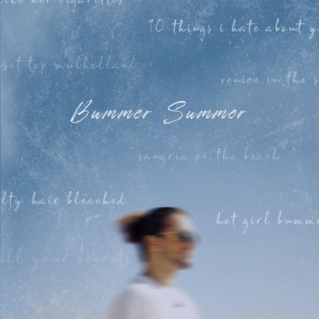 Bummer Summer | Boomplay Music