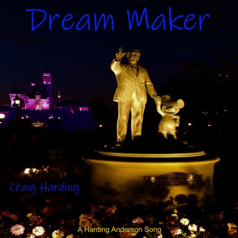 Dream Maker (Songwriter Version) | Boomplay Music