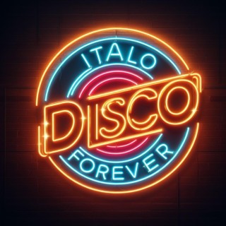 Italo disco forever lyrics | Boomplay Music