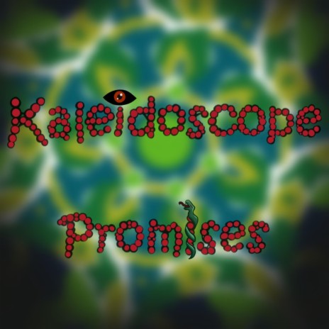 Kaleidoscope Promises | Boomplay Music