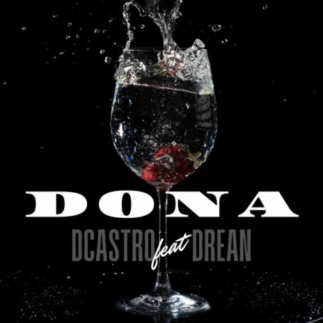 Dona ft. Drean Maestro | Boomplay Music