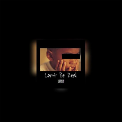 Can't Be Real | Boomplay Music