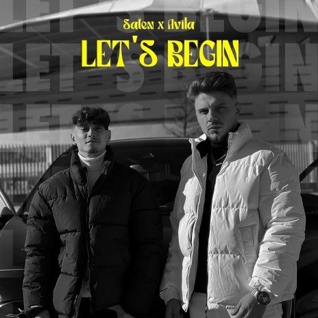 Let's Begin ft. Avila & Klan Beat | Boomplay Music