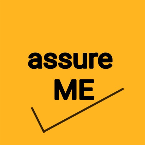 Assure Me | Boomplay Music