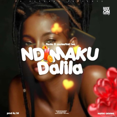 Ndimaku Dalila ft. Takes | Boomplay Music