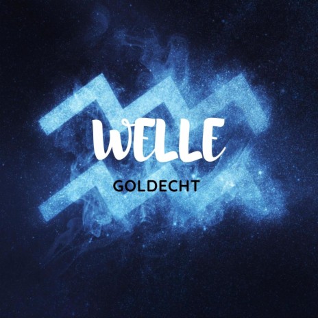 Welle | Boomplay Music