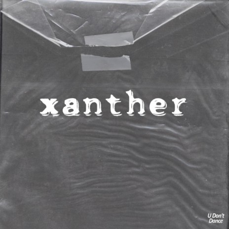 Xanther | Boomplay Music