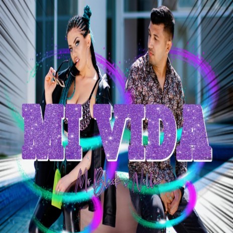 mi vida (feat. Mr.black & nella) | Boomplay Music