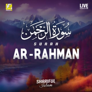 Surah Ar-Rahman (Live Version)