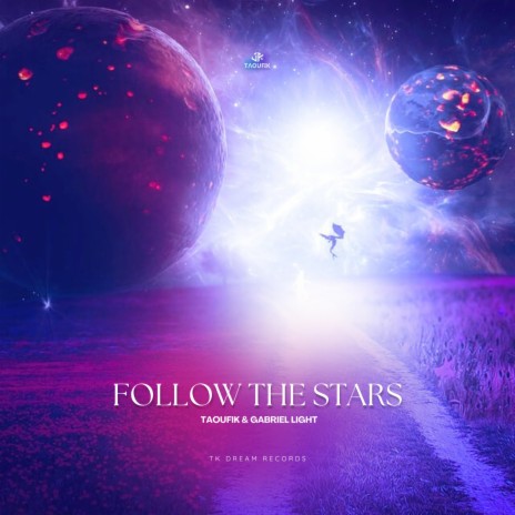 Follow The Stars ft. Gabriel Light | Boomplay Music