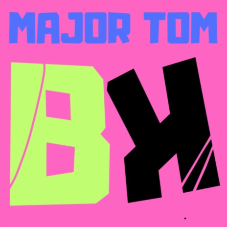 Major Tom | Boomplay Music