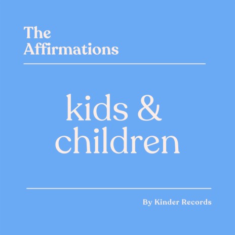 Self Esteem Affirmations for Kids