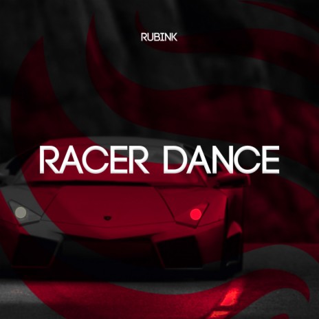 Racer Dance | Boomplay Music