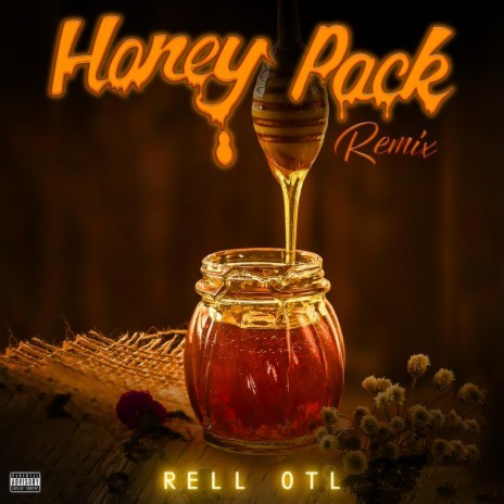 Honey Pack Remix (Remix)