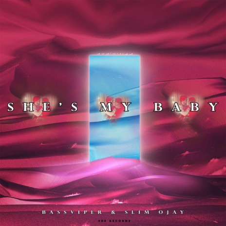 She's My Baby ft. Slim Ojay | Boomplay Music