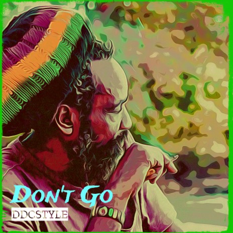 Don't Go | Boomplay Music