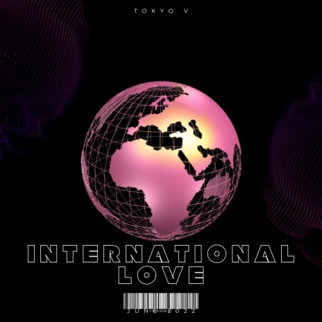 International love | Boomplay Music
