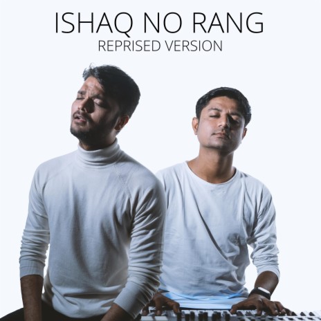 Ishaq No Rang (Reprised Version) | Boomplay Music