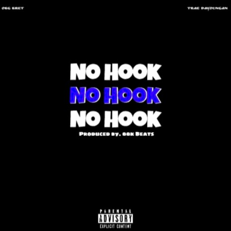 No Hook (feat. Trae Dayoungan) | Boomplay Music