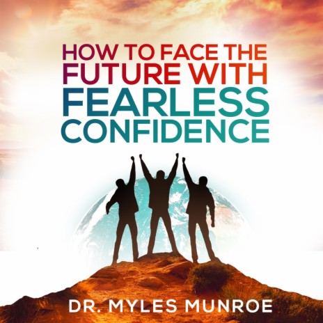 How to Face the Future with Fearless Confidence, Pt. 2 (Live) | Boomplay Music