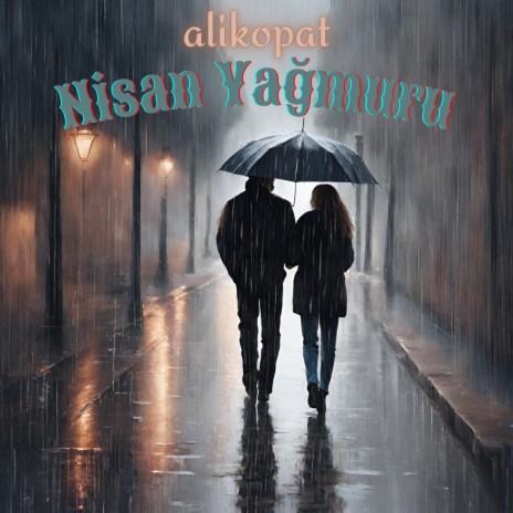 Nisan Yağmuru | Boomplay Music