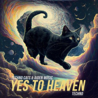 Yes To Heaven (Techno)