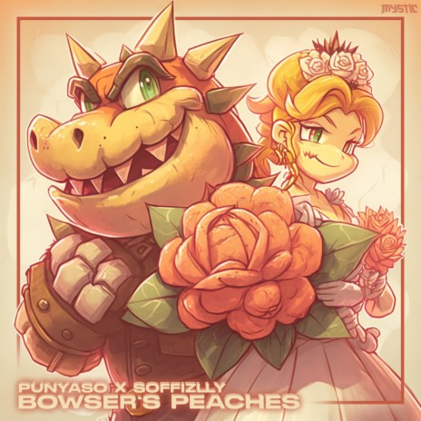 Bowser's Peaches ft. Soffizlly | Boomplay Music
