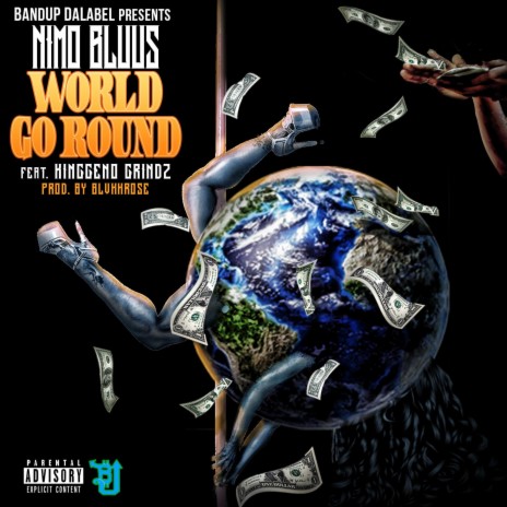 World Go Round ft. KingGeno Grindz
