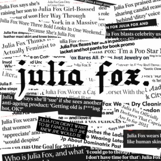 Julia Fox.