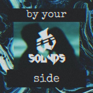 By your side