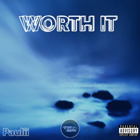 Worth It | Boomplay Music