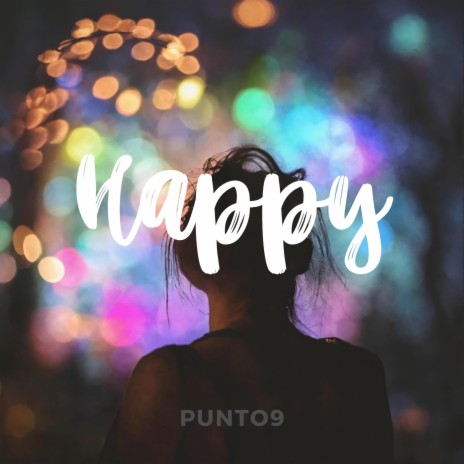 Happy ft. punto9 | Boomplay Music