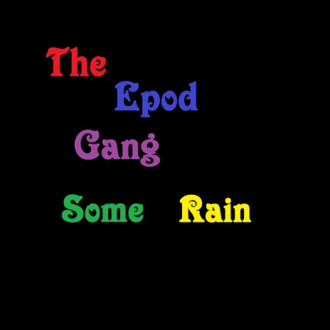 Some Rain | Boomplay Music