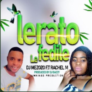 Rachel m & dj mizozo lerato lefedile (official audio)