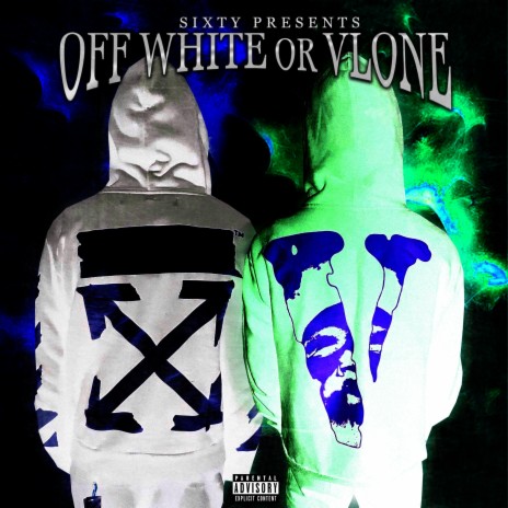 Off White or Vlone