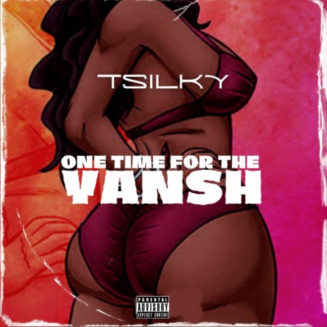 One Time For The Yansh | Boomplay Music