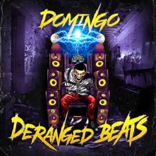 Deranged Beats