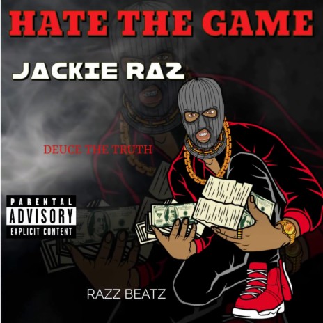 HATE THE GAME ft. DEUCE THE TRUTH | Boomplay Music