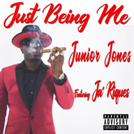 Just Being Me ft. Ja'Riques | Boomplay Music